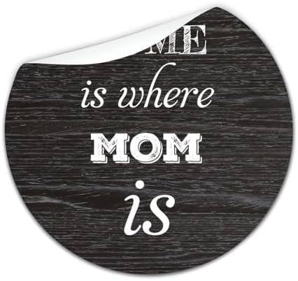 3in Round Label Stickers 100pcs for Home is Where Mom is Quotes